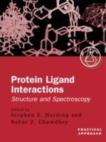 Protein-Ligand Interactions: Structure and Spectroscopy: A Practical Approach