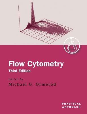 Flow Cytometry: A Practical Approach - cover