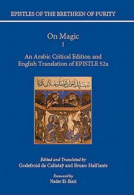 On Magic: An Arabic critical edition and English translation of Epistle 52, Part 1 - cover