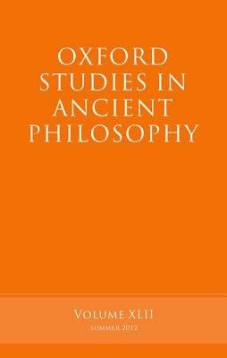 Oxford Studies in Ancient Philosophy, Volume 42 - cover
