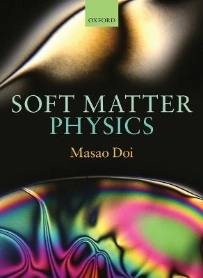 Soft Matter Physics - Masao Doi - cover