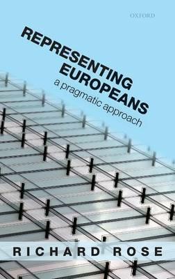 Representing Europeans: A Pragmatic Approach - Richard Rose - cover