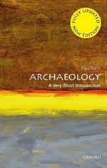 Archaeology: A Very Short Introduction