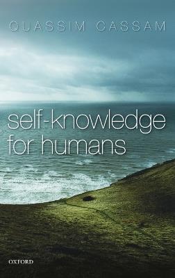 Self-Knowledge for Humans - Quassim Cassam - cover