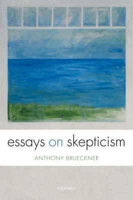 Essays on Skepticism - Anthony Brueckner - cover