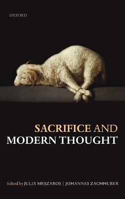 Sacrifice and Modern Thought - cover