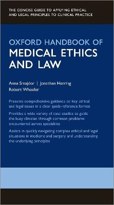 Oxford Handbook of Medical Ethics and Law - Anna Smajdor,Jonathan Herring,Robert Wheeler - cover