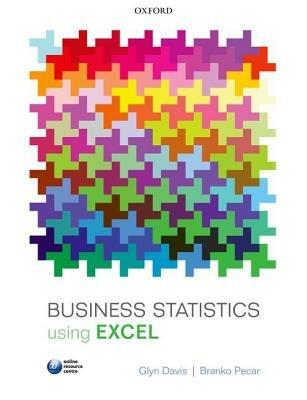 Business Statistics using Excel - Glyn Davis,Branko Pecar - cover