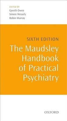 The Maudsley Handbook of Practical Psychiatry - cover