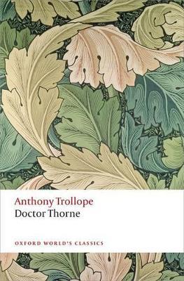 Doctor Thorne: The Chronicles of Barsetshire - Anthony Trollope - cover