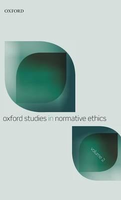 Oxford Studies in Normative Ethics, Volume 2 - cover