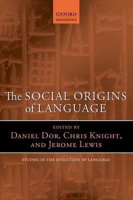 The Social Origins of Language - cover
