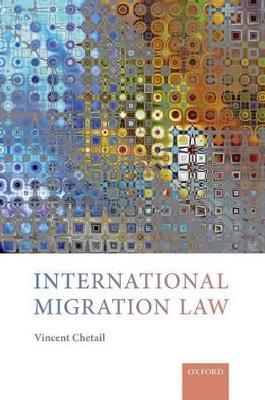 International Migration Law - Vincent Chetail - cover