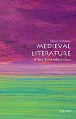 Medieval Literature: A Very Short Introduction