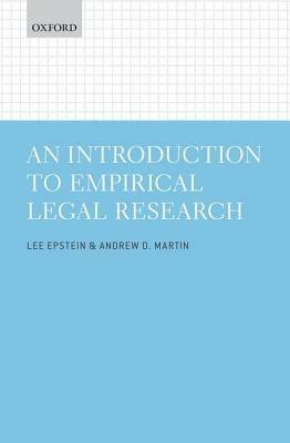An Introduction to Empirical Legal Research - Lee Epstein,Andrew D. Martin - cover