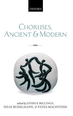 Choruses, Ancient and Modern - cover