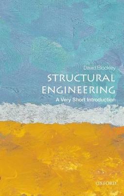 Structural Engineering: A Very Short Introduction - David Blockley - cover