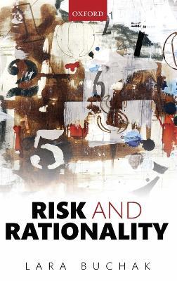 Risk and Rationality - Lara Buchak - cover