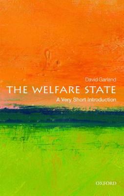 The Welfare State: A Very Short Introduction - David Garland - cover