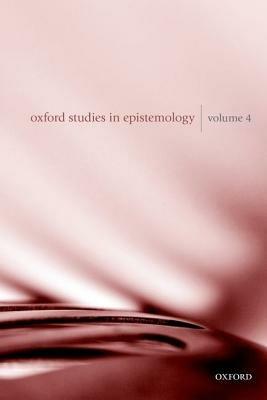 Oxford Studies in Epistemology Volume 4 - cover