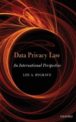 Data Privacy Law: An International Perspective - Lee Andrew Bygrave - cover