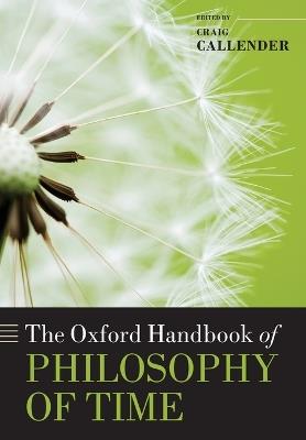 The Oxford Handbook of Philosophy of Time - cover