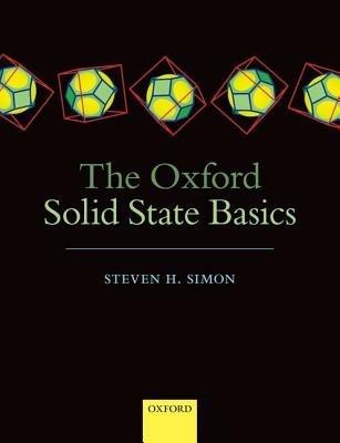 The Oxford Solid State Basics - Steven H. Simon - cover