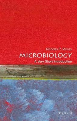 Microbiology: A Very Short Introduction - Nicholas P. Money - cover