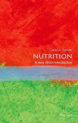 Nutrition: A Very Short Introduction - David Bender - cover