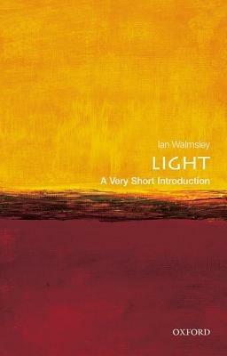 Light: A Very Short Introduction - Ian A. Walmsley - cover