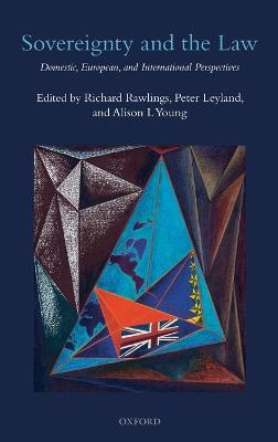 Sovereignty and the Law: Domestic, European and International Perspectives - cover
