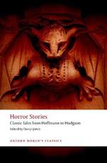 Horror Stories: Classic Tales from Hoffmann to Hodgson