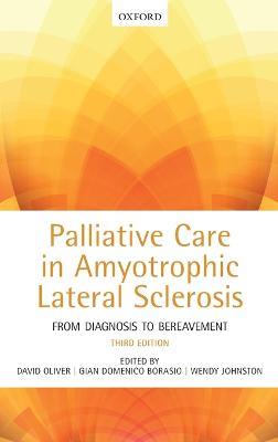 Palliative Care in Amyotrophic Lateral Sclerosis: From Diagnosis to Bereavement - cover
