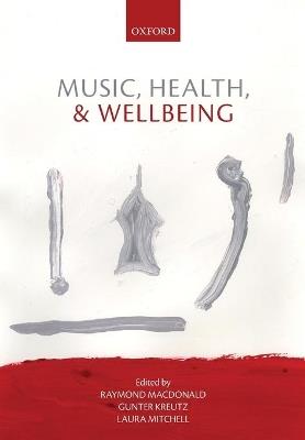 Music, Health, and Wellbeing - cover