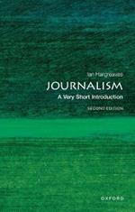 Journalism: A Very Short Introduction