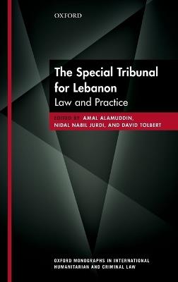 The Special Tribunal for Lebanon: Law and Practice - cover