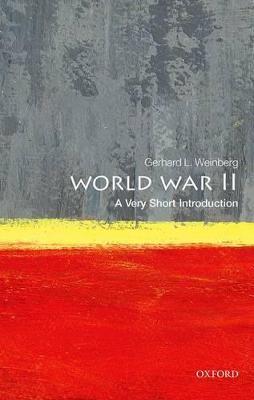 World War II: A Very Short Introduction - Gerhard L. Weinberg - cover