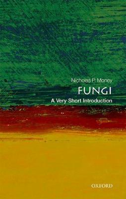 Fungi: A Very Short Introduction - Nicholas P. Money - cover