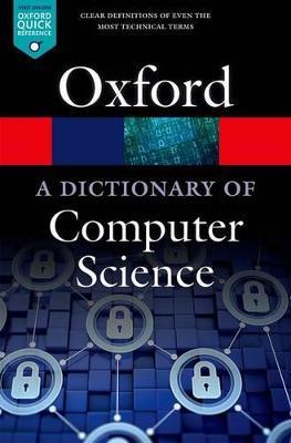 A Dictionary of Computer Science - cover