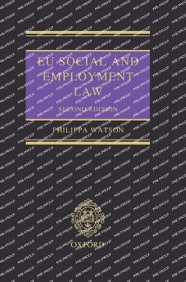 EU Social and Employment Law 2E - Philippa Watson - cover