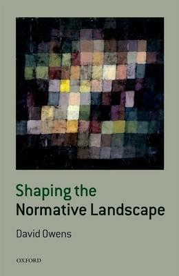 Shaping the Normative Landscape - David Owens - cover