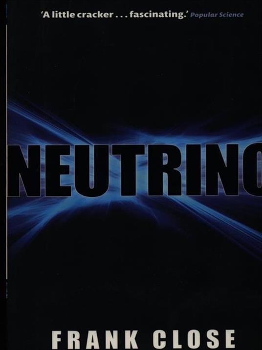 Neutrino - Frank Close - 4
