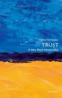 Trust: A Very Short Introduction - Katherine Hawley - cover