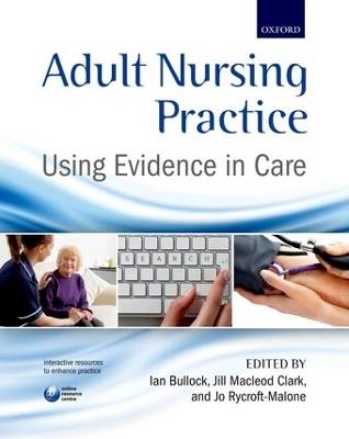 Adult Nursing Practice: Using evidence in care - cover