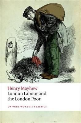 London Labour and the London Poor - Henry Mayhew - cover