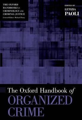 The Oxford Handbook of Organized Crime - cover
