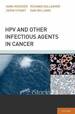 HPV and Other Infectious Agents in Cancer: Opportunities for Prevention and Public Health - Hans Krueger,Gavin Stuart,Richard Gallagher - cover