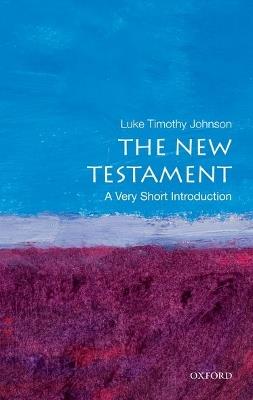 The New Testament: A Very Short Introduction - Luke Timothy Johnson - cover