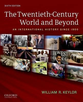 The Twentieth-Century World and Beyond: An International History since 1900 - William R. Keylor - cover