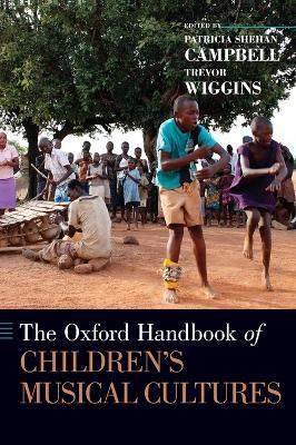The Oxford Handbook of Children's Musical Cultures - cover